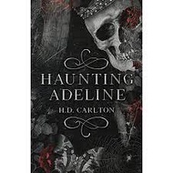 Haunting Adeline by H. D. Carlton