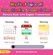 My First Gujarati Days, Months, Seasons &amp; Time Picture Book with English Translations Priyal Jhaveri