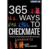 365 Ways to Checkmate by Joe Gallagher
