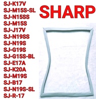 ขอบยางตู้เย็น SHARP รุ่น ( 1ประตู ) SJ-K17V/SJ-M15S-SL/SJ-N15SS/SJ-M15S/SJ-J17V/SJ-N19SS/SJ-N19S/SJ-