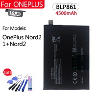 แบตเตอรี่เดิมสำหรับ OnePlus Nord 2 1+ nord2/ BLP861/ ความจุแบตเตอรี่ 4500mAh แบตเตอรี่+ชุดเครื่องมือ