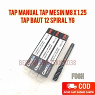 MESIN Manual Tap Machine Tap M8xx1.25 Tap Bolt 12 Spiral YG Not Yamawa OSG