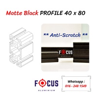 🇲🇾 BLACK [ 40 X 80 ] HEAVY DUTY ALUMINIUM PROFILE 4080 40mm x 80mm [ CUSTOMISE LENGTH ]