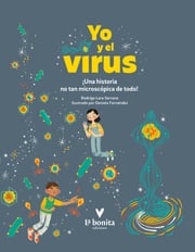 Yo y el virus Rodrigo Lara Serrano