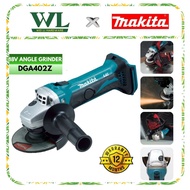 MAKITA DGA402Z 4" Cordless Angle Grinder 18V Bare Unit /Cordless Grinder Battery/Mesin Grander Batte