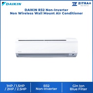 Daikin 1HP/1.5HP/2HP/2.5HP R32 Non Inverter Wall Mount Air Conditioner FTV-P SERIES (R32) (No WiFi) | Sleep Mode | PCB Voltage Shield | Gin-Ion Blue Filter | Air Conditioner with 1 Year General &amp; 5 Years Motor Warranty