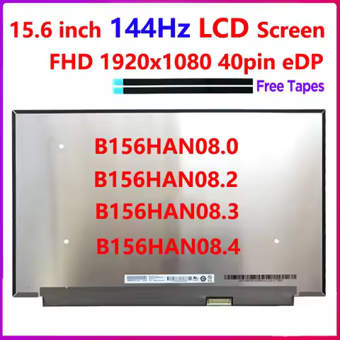 15.6 inch 144Hz Laptop LCD Screen B156HAN08.0 B156HAN08.2 B156HAN08.3 B156HAN08.4 IPS Display Panel 
