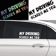 21x7cm My Driving Scares Me Too Car Sticker Car Body Bumper Rear Windows Motorcycle Vinyl Film Decal