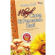 NOVEL BARU HIKAYAT CINTA SI PEMATAH HATI KARYA E-MAN SUFI