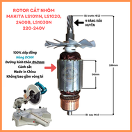Rotor cắt nhôm MAKITA LS1011 LS1030 LS1020 LS1011 9 RĂNG Thân 49mm 220V - Tặng chổi than