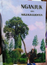 Nganjuk dan Sejarahnya - Pemerintah Kab. Nganjuk - NR