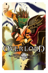 Overlord, Vol. 13: Volume 13 (OVERLORD GN) Overlord, Vol. 13: Volume 13 (OVERLORD GN) Paperback Kind