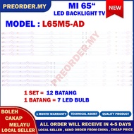 L65M5-AD MI 65" LED TV BACKLIGHT (LAMPU TV) MI 65 INCH LED TV BACKLIGHT  L65M5 L65M5AD 65M5-AD xiaomi XIAO MI 小米