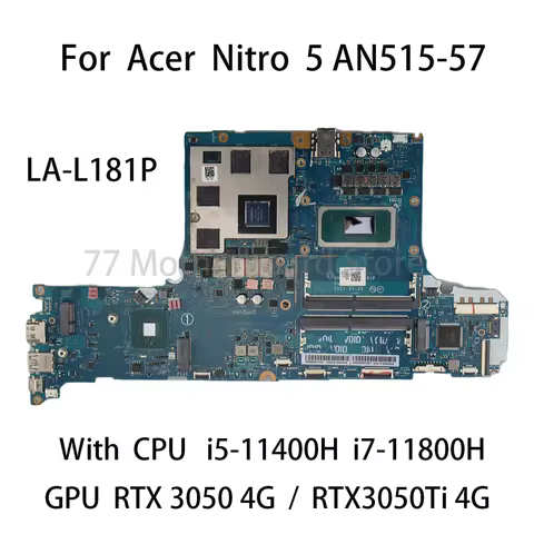 Laptop Motherboard For Acer Nitro 5 AN515-57 LA-L181P With CPU i5-11400H i7-11800H GPU RTX3050 4G RT