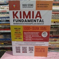 FUNDAMENTAL CHEMISTRY BASED ON THE 21ST CENTURY SKILLS HIGH SCHOOL/MA GRADE XI