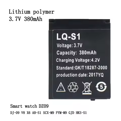 LQ-S1 3.7V 380mAh Smart Watch Battery DZ09 Battery For DJ-09 V8 X6 AB-S1 SCX-M9 FYM-M9 GJD HKS-S1 LQ