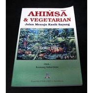 Ahimsa and Vegetarian The Path to Love