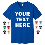 Custom Personalized Print Your Own Text On A T-Shirt Customized Bella+Canvas