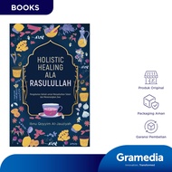 Holistic Healing ala Rasulullah (Ibnu Qoyyim Al-Jauziyah)