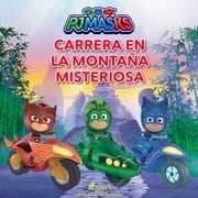 PJ Masks: Héroes en Pijamas - Carrera en la Montaña Misteriosa eOne