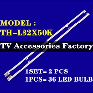 NEW 2 PCS TH-L32X50K PANASONIC 32 INCH LED TV BACKLIGHT ( LAMP TV ) L32X50K