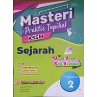 MASTERI PRAKTIS TOPIKAL KSSM SEJARAH TINGKATAN 2