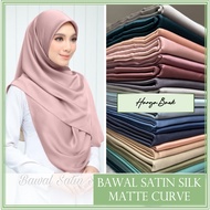 Tudung Bawal Satin Silk Matte Curve Bidang 45 - Bucu Bulat, Matte Finishing, Kain Premium, Senang Dibentuk, Hijab