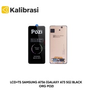 Pozi - Lcd Samsung A736 (Galaxy A73 5G) Fullset Touchscreen