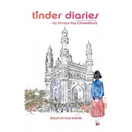 tinder diaries Chowdhury, Shreya Roy
