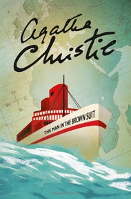 The Man In The Brown Suit ( Agatha Christie )
