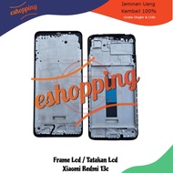 LCD FRAME - LCD PLATE - LCD BODY XIAOMI REDMI 13C