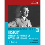Edexcel International GCSE (9-1) History: Development of Dictatorship: Germany 1918–45 Student Book