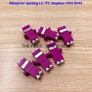 Adapter quang LC/PC MM Duplex OM4 (Bộ 6 hoặc 12 cái)