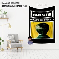 OASIS FABRIC POSTER - oasis wall decoration - oasis room decoration - custom cloth posters - band ho