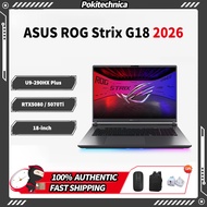 ASUS ROG Strix G18 2026 U9-290HX Plus RTX5080 / 5070Ti 18-inch ASUS Gaming Laptop