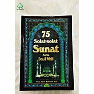 Buku 75 Solat- Solat Sunat, Doa serta wirid Edisi Rumi & Jawi
