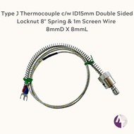Type J Thermocouple c/w ID15mm Double Sided Locknut 8" Spring & 1m Screen Wire 8mmD X 8mml | Termoko