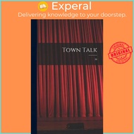 Town Talk; 38 by Anonymous (hardcover)