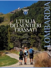 L'Italia dei Sentieri Frassati - Lombardia Dante Colli