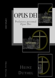 Opus Dei - Personalprälatur des Opus Dei Heinz Duthel