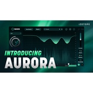 Izotope - Aurora [VST, AAX] (WINDOWS ONLY)