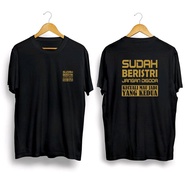 KSK KAOS UDAH BERISTRI JANGAN DI GODA / BAJU ISTRI