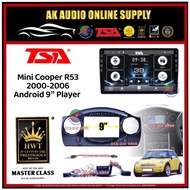 T5 DSP CarPlay◾ TSA Mini Cooper R53 2000 - 2006 With Canbus Android 9'' inch Car Player Monitor