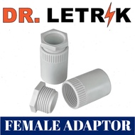 (10 PCS) PVC Conduit Pipe Fitting Female Adaptor [ 20mm / 25mm ]