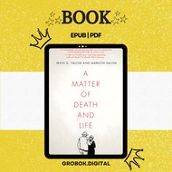 A Matter Of Death And Life [Irvin D Yalom , Marilyn Yalom]