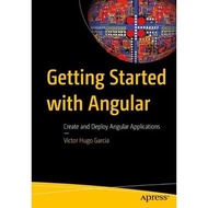 [sgstock] Getting Started with Angular: Create and Deploy Angular Applications - [Paperback]