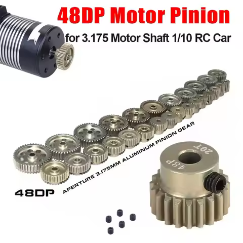 48DP Pinion 3.175mm 11T 15T 17T 18T 19T 20T 22T 24T 28T 30T 13T-48T Aluminum Alloy Motor Gear for 1/