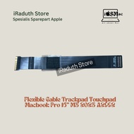 Flexible Cable Trackpad Touchpad Macbook Pro 16" M3 2023 A2992