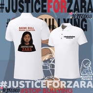 Suitable for Men & Women F169 Baju JUSTICE FOR ZARA Polo T-shirt Stopbullying JusticForZara Cotton t