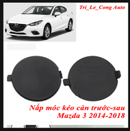Nắp đậy móc kéo trước Mazda 3 2013-2018 chụp nhựa cản sau Mazda3 đời 2015 2016 2014 2017 lổ cứu hộ b